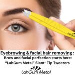 Slant tip eyebrow tweezers for precise brow shaping, facial hair removal and grabbing fine hairs